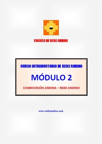 El Módulo 2 del Curso Introductorio de Reiki Andino ya se encuentra&nbsp;disponible