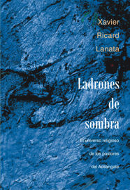 ladrones de sombras xavier lanata