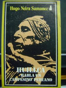 huillca-habla-un-campesino-peruano-hugo-neira